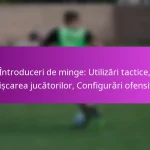 Crearea lățimii: Jocul aripii, Poziționare, Opțiuni ofensive